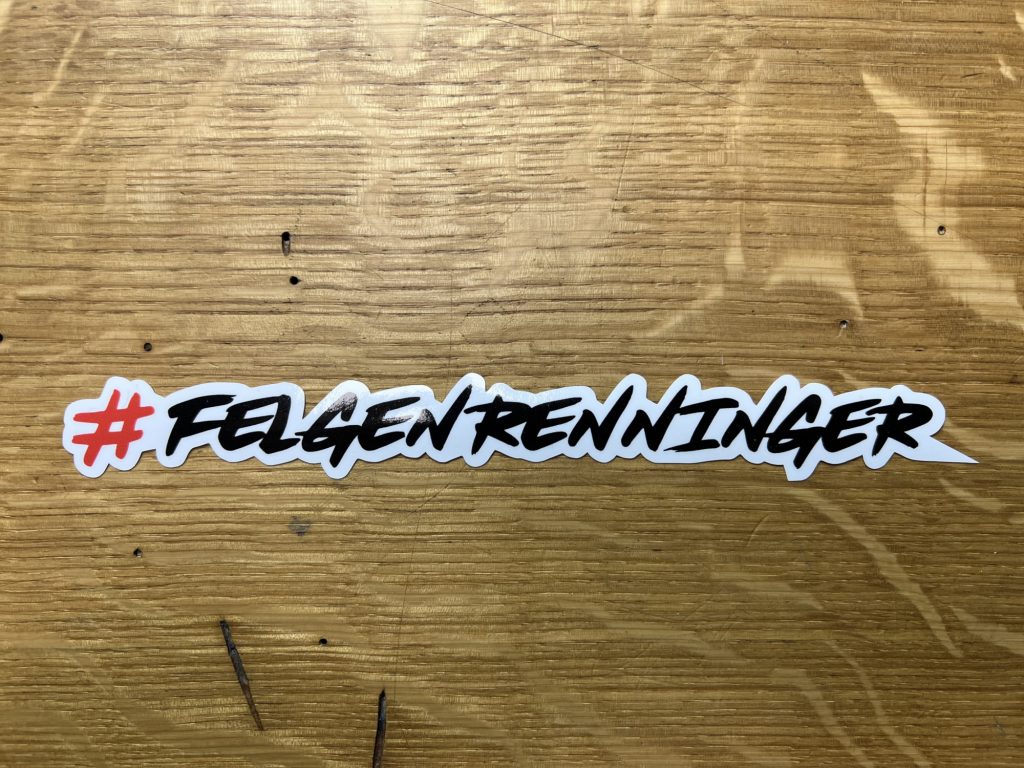 #FELGENRENNINGER - Sticker Digitaldruck 20cm